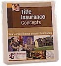 Title Insurance Concepts — NJ License Preparation Manual